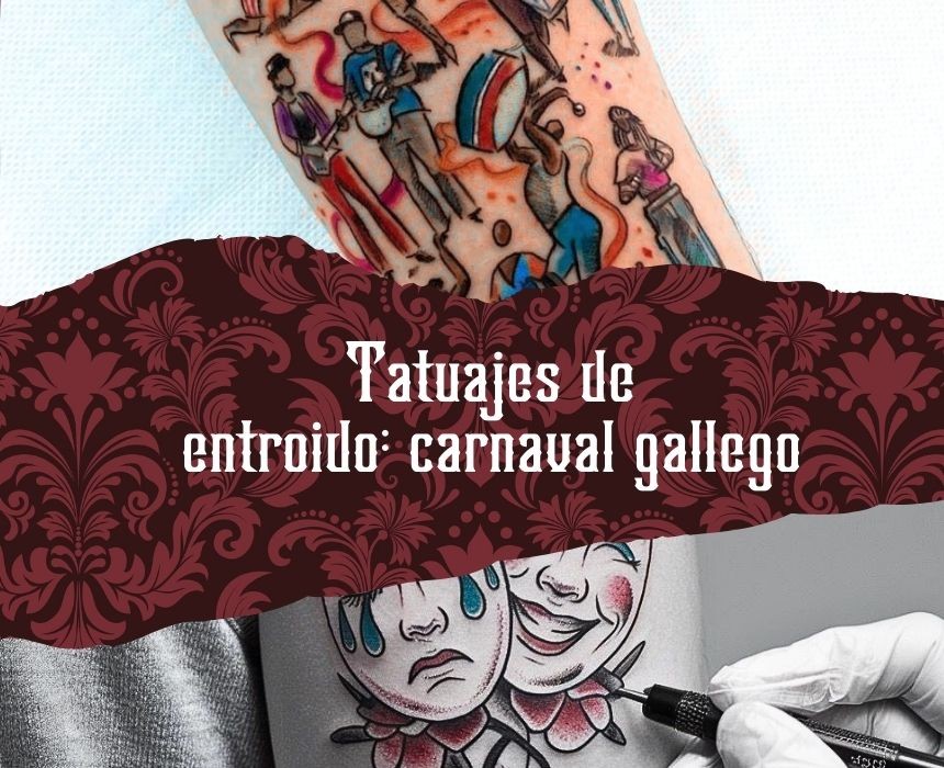 Tinta de Entroido: Tatuajes que celebran el carnaval gallego
