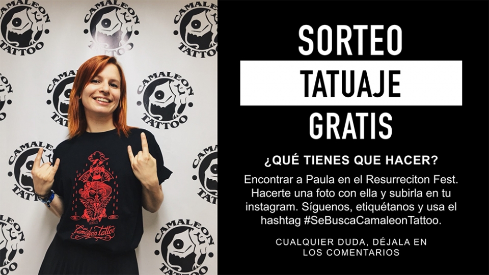 Sorteo tatuaje gratis en Camaleon Tattoo Lugo en Resurrection Fest