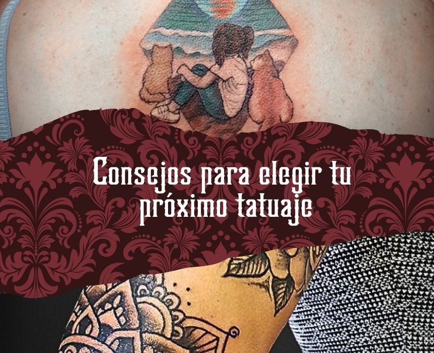Cómo elegir tu próximo tatuaje: claves para una decisión acertada